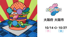 【高島屋大阪店】ROMANsアート展開催！10月14日(水)〜10月27日(火)まで！
